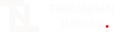 TARKANHAN TURHAN